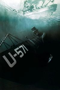 ดูหนังสงคราม มันส์ๆ U-571 (2000) ดิ่งเด็ดขั้วมหาอำนาจ