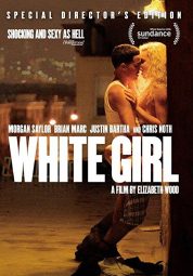 White Girl ดูหนังออนไลน์ฟรี