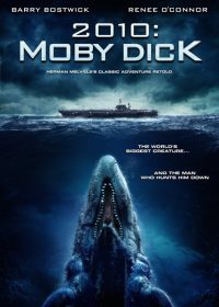 2010: Moby Dick (2010) โมบี้ ดิ๊ค พันธุ์ยักษ์ใต้สมุทร 2010