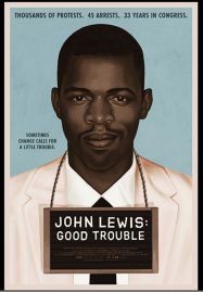 John Lewis: Good Trouble(2020) จอห์น ลูอิส บุรุษกล้าขวางโลก