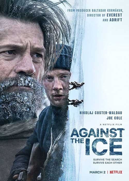 ดูหนังฟรีออนไลน์ Against the Ice (2022) มหันตภัยเยือกแข็ง พากย์ไทย เต็มเรื่อง