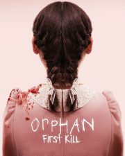 Orphan 2: First Kill (2022) ออร์แฟน เด็กนรก 2 ดูหนังออนไลน์