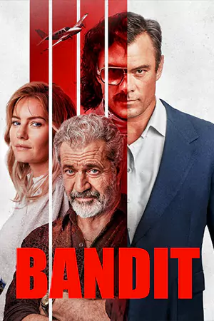 ดูหนังออนไลน์ Bandit (2022)