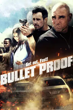 ดูหนังออนไลน์ Bullet Proof (2022) บูเร็ทพลูฟ HD