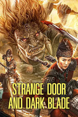 ดูหนังเอเชีย Strange door and dark blade (2022)