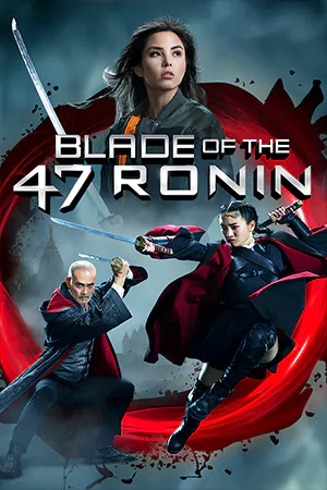 ดูหนัง 2022 Blade of the 47 Ronin (2022)