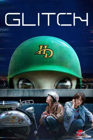 ดูซีรี่ย์เกาหลี Glitch (2022) กลิตช์ HD