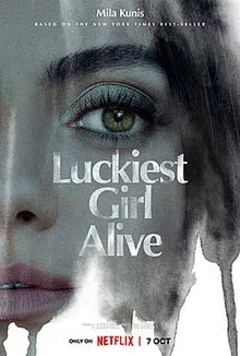 ดูหนัง Netflix ฟรี Luckiest Girl Alive (2022) ให้ตายสิ...ใครๆ ก็อิจฉา