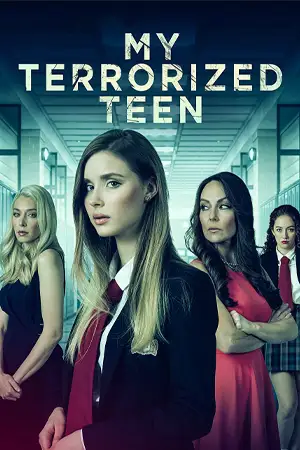 ดูหนังใหม่ฟรีออนไลน์ My Terrorized Teen (2021) HD