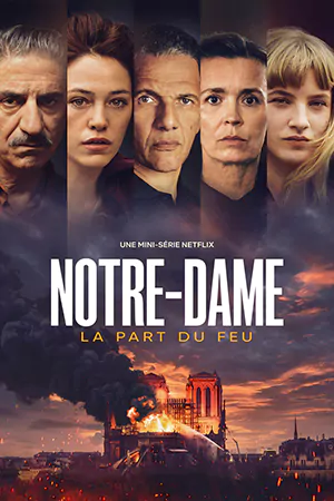 Notre Dame (2022) ดูซีรี่ย์ฝรั่ง Netflix