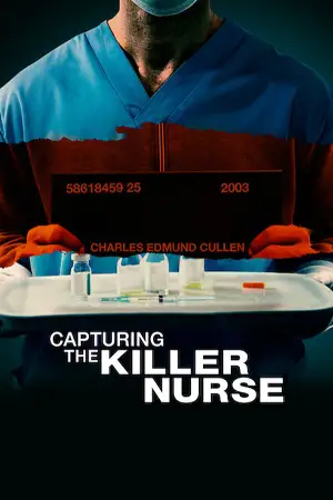 Capturing the Killer Nurse (2022) ตามจับพยาบาลฆาตกร ดูหนังออนไลน์ Netflix