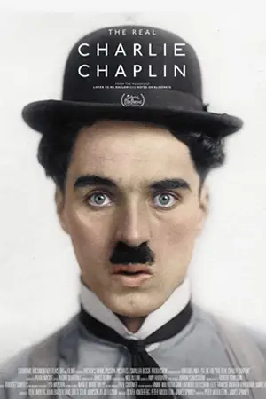 ดูหนังออนไลน์ฟรี หนังใหม่ The Real Charlie Chaplin (2021)