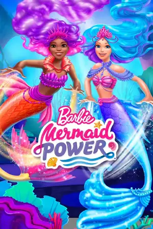 ดูหนังการ์ตูน Barbie: Mermaid Power (2022)