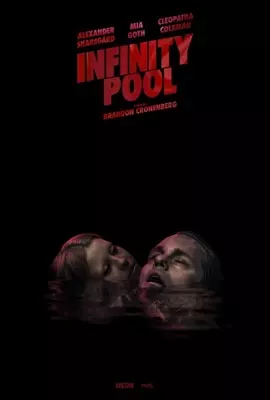 หนังใหม่ชนโรง Infinity Pool (2023)