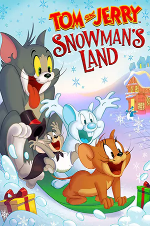 ดูหนังการ์ตูน Tom and Jerry: Snowman's Land (2022)