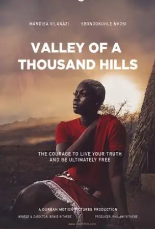 Valley of a Thousand Hills (2022) ดูหนังออนไลน์ฟรี