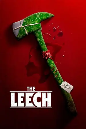 ดูหนังออนไลน์ The Leech (2022) HD
