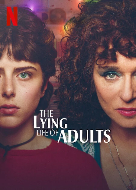 The Lying Life of Adults (2023) ชีวิตโกหกของผู้ใหญ่ ดูหนังฟรีออนไลน์