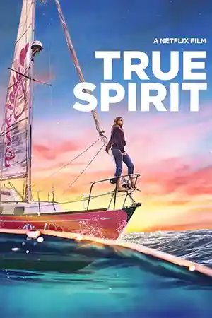 ดูหนังออนไลน์ True Spirit (2023) ทรู สปิริต Netflix