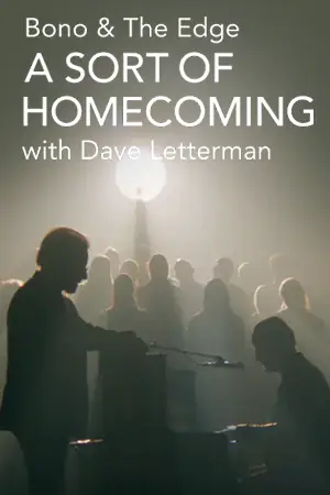 ดูหนังออนไลน์ หนังใหม่ Bono & The Edge A Sort of Homecoming with Dave Letterman (2023)