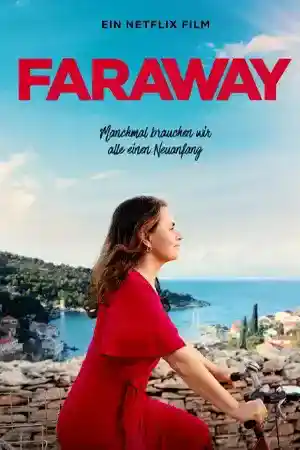 Faraway (2023) ไกลสุดกู่ ดูหนังออนไลน์