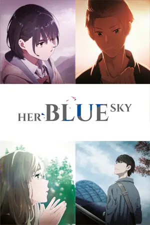 ดูหนังการ์ตูน Her Blue Sky (Sora no aosa o shiru hito yo) (2019)
