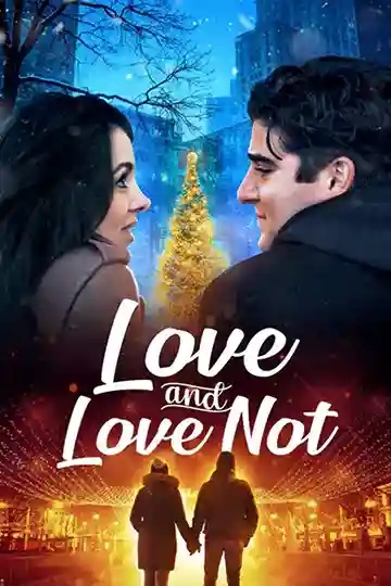 ดูหนังฟรี Love and Love Not (2022)
