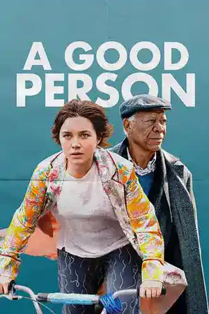 ดูหนังออนไลน์ A Good Person (2023) ดูหนังใหม่เต็มเรื่อง