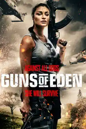 ดูหนังออนไลน์ Guns of Eden (2022) เต็มเรื่อง