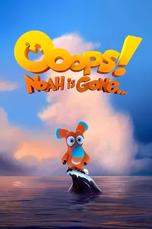 ดูการ์ตูนออนไลน์ Ooops! Noah Is Gone (2015) อุ๊ปส์ ก๊วนซ่าป่วนมันสิ้นโลก