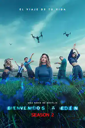 ดูซีรี่ย์ Netflix Welcome to Eden Season 2 (2023) ปริศนาลับเกาะสวรรค์ 2