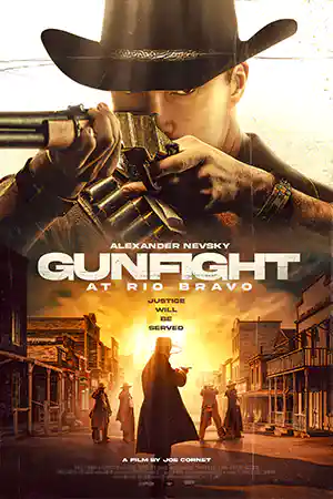ดูหนังออนไลน์ Gunfight At Rio Bravo (2023) เต็มเรื่อง