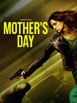 ดูหนังออนไลน์ Mother's Day (2023) วันนี้แม่ต้องโหด