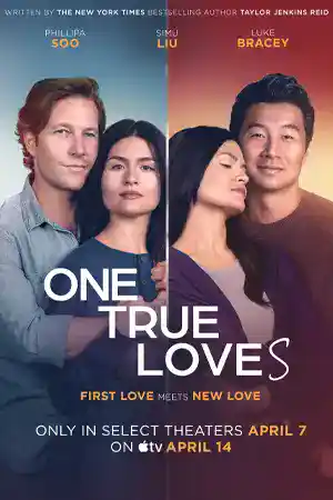 One True Loves (2023) ดูหนังออนไลน์
