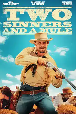 ดูหนังออนไลน์ Two Sinners and a Mule (2023)