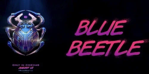 ดูหนังฟรี Blue Beetle (2023) บลู บีเทิล