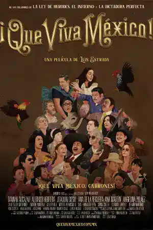 ดูหนังออนไลน์ ¡Que viva México! (2023) เม็กซิโกจงเจริญ! หนังใหม่