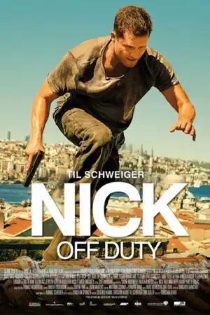 Nick off Duty (2016) ปฏิบัติการล่าข้ามโลก ดูหนังฟรีออนไลน์ 4K