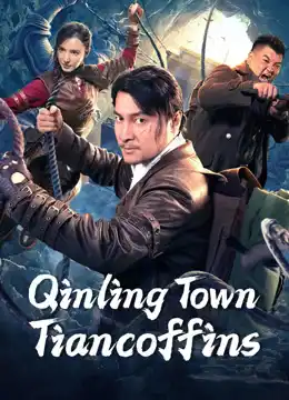 ดูหนังเอเชีย หนังจีน Qinling Town Tiancoffins (2023) โลงศพลอยฟ้าเมืองฉินหลิง