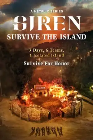 ดูซีรี่ย์เกาหลีออนไลน์ Siren Survive the Island เปิดไซเรนพิชิตเกาะร้าง