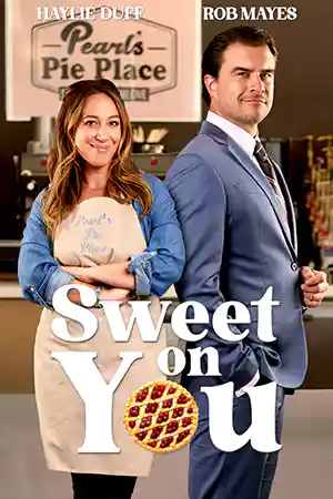 ดูหนังออนไลน์ Sweet on You (2023) หนังใหม่ดูฟรี 4K