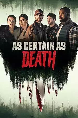 As Certain as Death (2023) ดูหนังออนไลน์