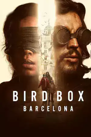 ดูหนังใหม่ฟรีออนไลน์ Bird Box Barcelona (2023) มอง อย่าให้เห็น (บาร์เซโลนา) Netflix