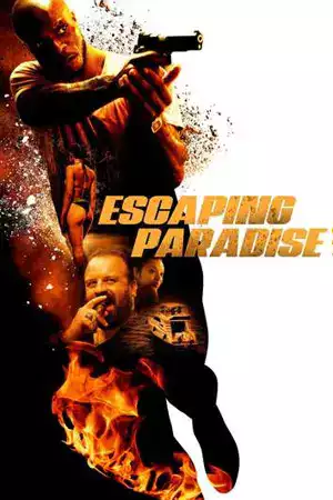 ดูหนังออนไลน์ หนังแอคชั่น Escaping Paradise (2023)