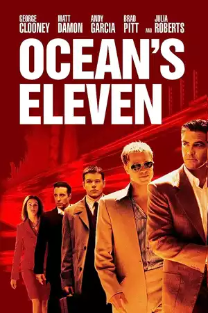 ดูหนังออนไลน์ Ocean’s Eleven (2001) คนเหนือเมฆปล้นลอกคราบเมือง เต็มเรื่อง