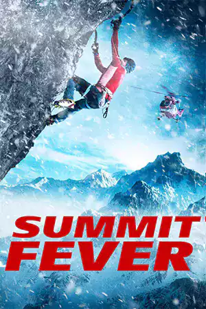 ดูหนังออนไลน์ Summit Fever (2022) เต็มเรื่อง