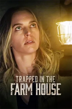 Trapped in the Farmhouse (2023) ดูหนังใหม่ฟรีออนไลน์