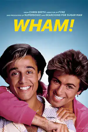 Wham! (2023) ดูหนังออนไลน์ฟรี