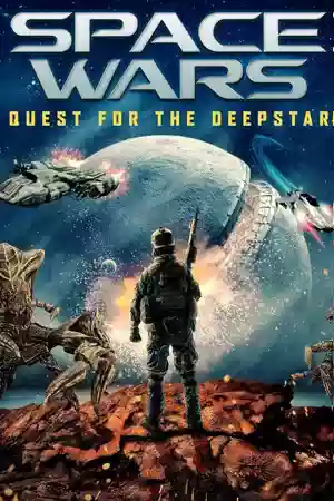 ดูหนังออนไลน์ Space Wars: Quest for the Deepstar (2023) หนังใหม่ HD