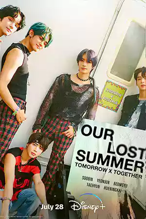 ดูหนังใหม่ Tomorrow X Together Our Lost Summer (2023)